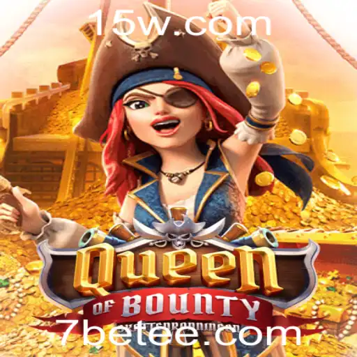 QueenofBounty: Aventura e Estratégia no Mundo dos Caçadores de Tesouros com 7bet